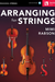HAL LEONARD Rabson, M. Arranging for Strings. Audio access included. Berklee Press.