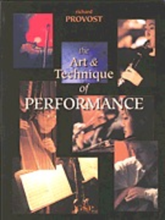 HAL LEONARD Provost, Richard: The Art & Technique of Performance