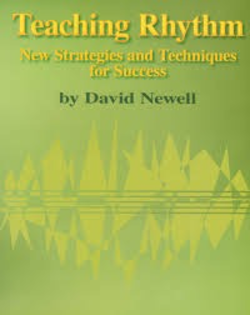 Newell, David: Teaching Rhythm-New Strategies & Techniques for Success
