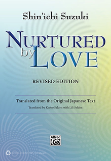 Suzuki, S.: Nurtured by Love (REVISED EDITION) (Alfred Music)