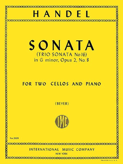 International Music Company Handel, G.F.: Sonata in G minor Op.2 no. 8 (2 Cellos & Piano)