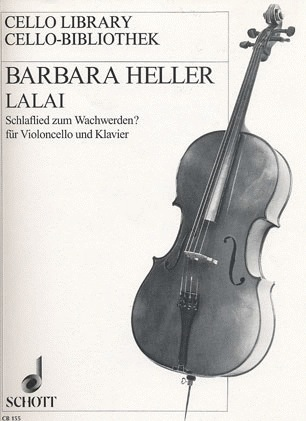 Heller, Barbara: Lalai (cello)