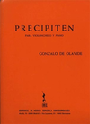 Editorial De Musica Espanola Contemporanea Olavide, Gonzalo de: Precipiten (cello & piano)