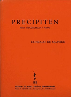 Editorial De Musica Espanola Contemporanea Olavide, Gonzalo de: Precipiten (cello & piano)