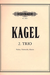 Kagel, Mauricio: Trio  (violin, cello, piano)