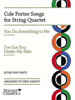 HAL LEONARD Porter, Cole: You Do Something to Me and I've Got You Under My Skin (string quartet score and parts)