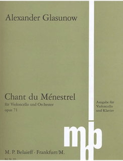 Glazunov, Alexander: Song of the Minstrel Op.71 (cello & piano)