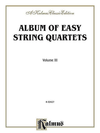 Kalmus Kalmus: Album of Easy String Quartets Vol.3