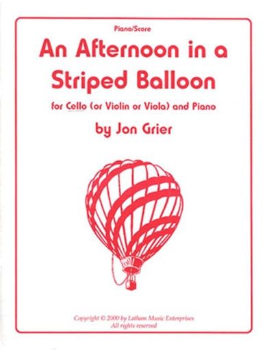 Grier, Jon: An Afternoon in a Striped Balloon (cello & piano)