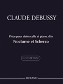 HAL LEONARD Debussy: Nocture et Scherzo (cello, piano) DURAND