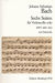 Bach, J.S.: 6 Suites for Cello Solo with facsimile