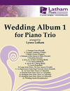 LudwigMasters Latham, Lynne: The Wedding Album 1 (violin, Cello, Piano)