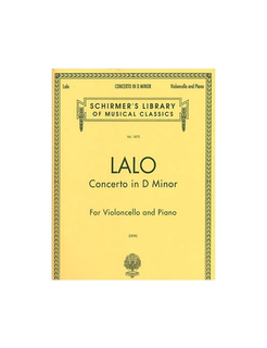 HAL LEONARD Lalo (Deri): Cello Concerto (cello & piano) SCHIRMER