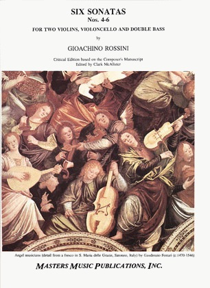 LudwigMasters Rossini, Giacomo: Six Sonatas No. 4-6 (2 violins, cello, bass)(quartet)