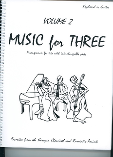 Last Resort Music Publishing Kelley, Daniel: Music for Three Vol.2, Favorites from the Baroque, Classical & Romantic Periods (piano or guitar)