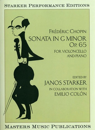 LudwigMasters Chopin (Starker): Sonata in G minor, Op.65 (cello & piano)  Masters Music