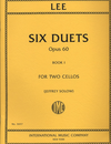 International Music Company Lee (Solow): 6 Duets Op.60, Vol.1 (2 Cellos)