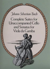 Alfred Music Bach, J.S.: (Dover Score) Complete Suites for Unaccompanied Cello and Sonatas for Viola da Gamba (cello, viola da gamba, and harpsichord)