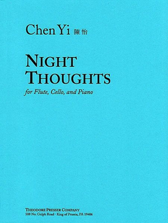 Carl Fischer Yi, Chen: Night Thoughts (flute, Cello & piano)