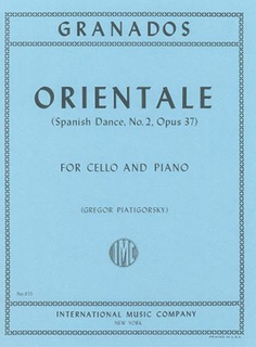 International Music Company Granados: Orientale (Spanish Dance No. 2) for cello and piano