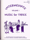 Last Resort Music Publishing Kelley, Daniel: Music for Three Intermediate Vol.1 (cello)