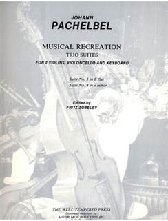 LudwigMasters Pachelbel, J.: Suite No.3 in Eb: Suite No.4 in e minor (2 violins, cello, piano)