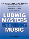 LudwigMasters Villa-lobos, H: O canto do cisne negro (cello, piano) Ludwig Masters