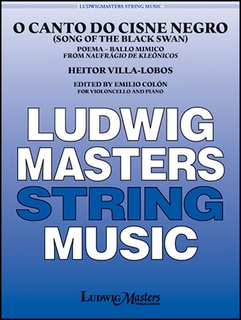 LudwigMasters Villa-lobos, H: O canto do cisne negro (cello, piano) Ludwig Masters