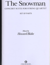 HAL LEONARD Blake, Howard: The Snowman-Concert Suite for String Quartet (set of parts)
