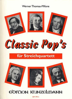Edition Kunzelmann Thomas-Mifune, W.: Classic Pop's (string quartet)