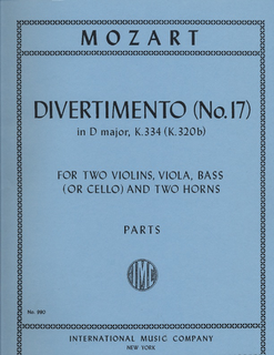 International Music Company Mozart, W.A.: Divertimento No.17 in D, K 334 (2 violins, viola, bass or cello, 2 horns)