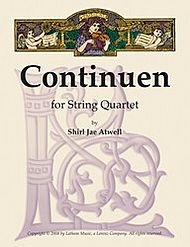 LudwigMasters Atwell, Shirl Jae: Continuen for String Quartet