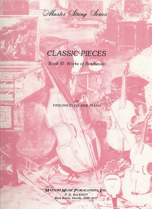 LudwigMasters Masters Music: Classic Pieces, Book 3-Beethoven (cello & piano)