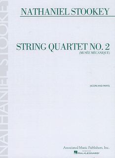HAL LEONARD Stookey, N.: String Quartet No.2 "Mus‚Äö√†√∂¬¨¬©e M‚Äö√†√∂¬¨¬©canique" (string quartet)