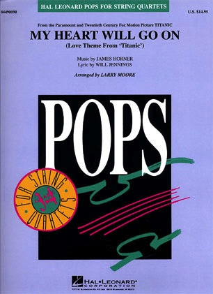 HAL LEONARD My Heart Will Go On - Love Theme from Titanic - Pops for String Quartet (score and parts)