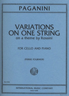 International Music Company Paganini, Nicolo: Variations on One String ''Moses'' by Rossini (cello & piano)