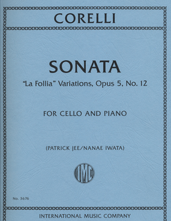 International Music Company Corelli, Arcangelo: Sonata, La Follia Variations Op. 5 No. 12 (cello & piano)