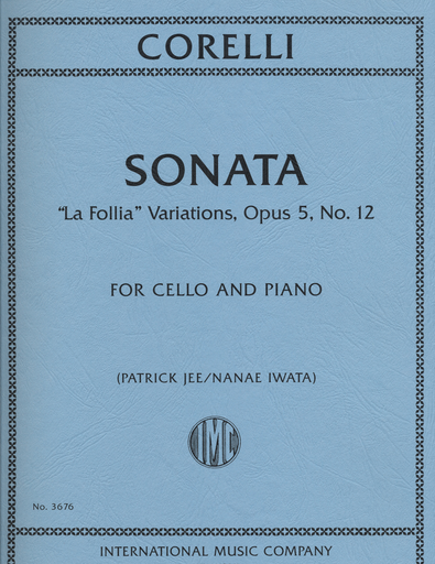 International Music Company Corelli, Arcangelo: Sonata, La Follia Variations Op. 5 No. 12 (cello & piano)