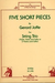 HAL LEONARD Jaffe, Gerard: 5 Short Pieces for String Trio (violin, Viola, Cello) (2 violins, Cello) Out of Print