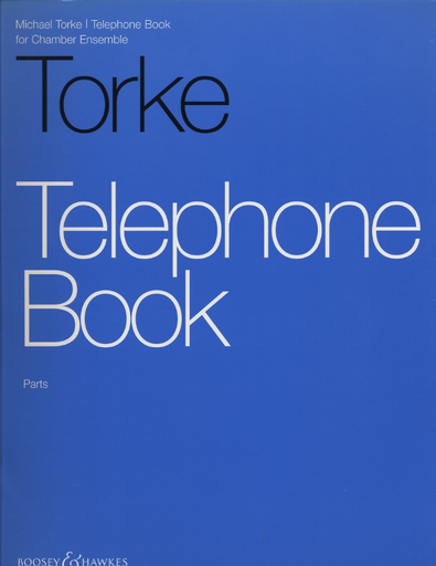 Torke, M.: Telephone Book (flute, clarinet, violin, cello, and piano)