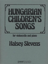 HAL LEONARD Stevens, H.: Hungarian Children's Songs (Cello & Piano)