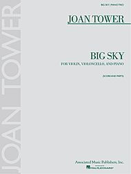 HAL LEONARD Tower, Joan: Big Sky (violin, Cello, Piano)