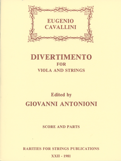 Rarities for Strings Cavallini, Eugenio (Antonioni): Divertimento for Viola and String Quartet, Score & Parts