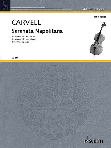 HAL LEONARD Carvelli, (Birtel, ed.): Serenata Napolitana (cello and piano)