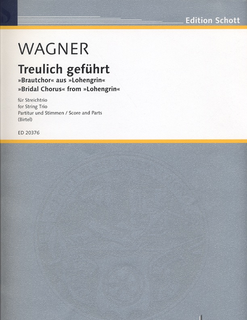 Schott Music Wagner, Richard: Bridal Chorus from Lohengrin (violin, Viola, Cello) score & parts