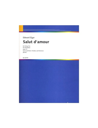 HAL LEONARD Elgar, E. (Birtel, arr.): Salut d'amour, Op. 12, (violin, viola, and cello)