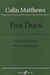 Matthews, Colin: Five Duos (cello & piano)