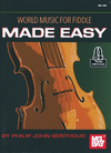 Mel Bay Berthoud, Philip: World Music for Fiddle Made Easy (violin, chords, audio access)