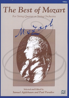 Alfred Music Mozart, W.A. (Applebaum/Paradise): (collection) The Best of Mozart for String Quartet or Orchestra (viola) Belwin Mills Publishing