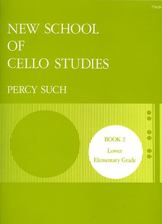 Such, Percy: New School of Cello Studies Bk.2